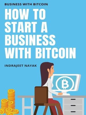 cover image of How to Start a Business with Bitcoin